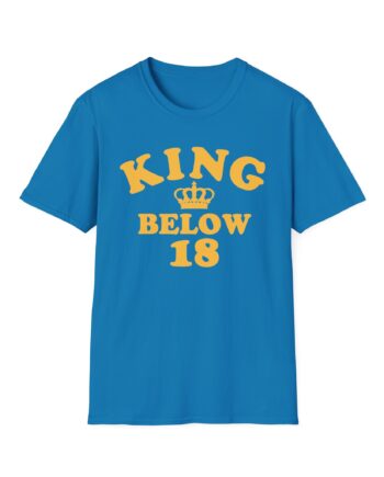 Ymh King Below 18 Toddler Unisex Softstyle T-Shirt
