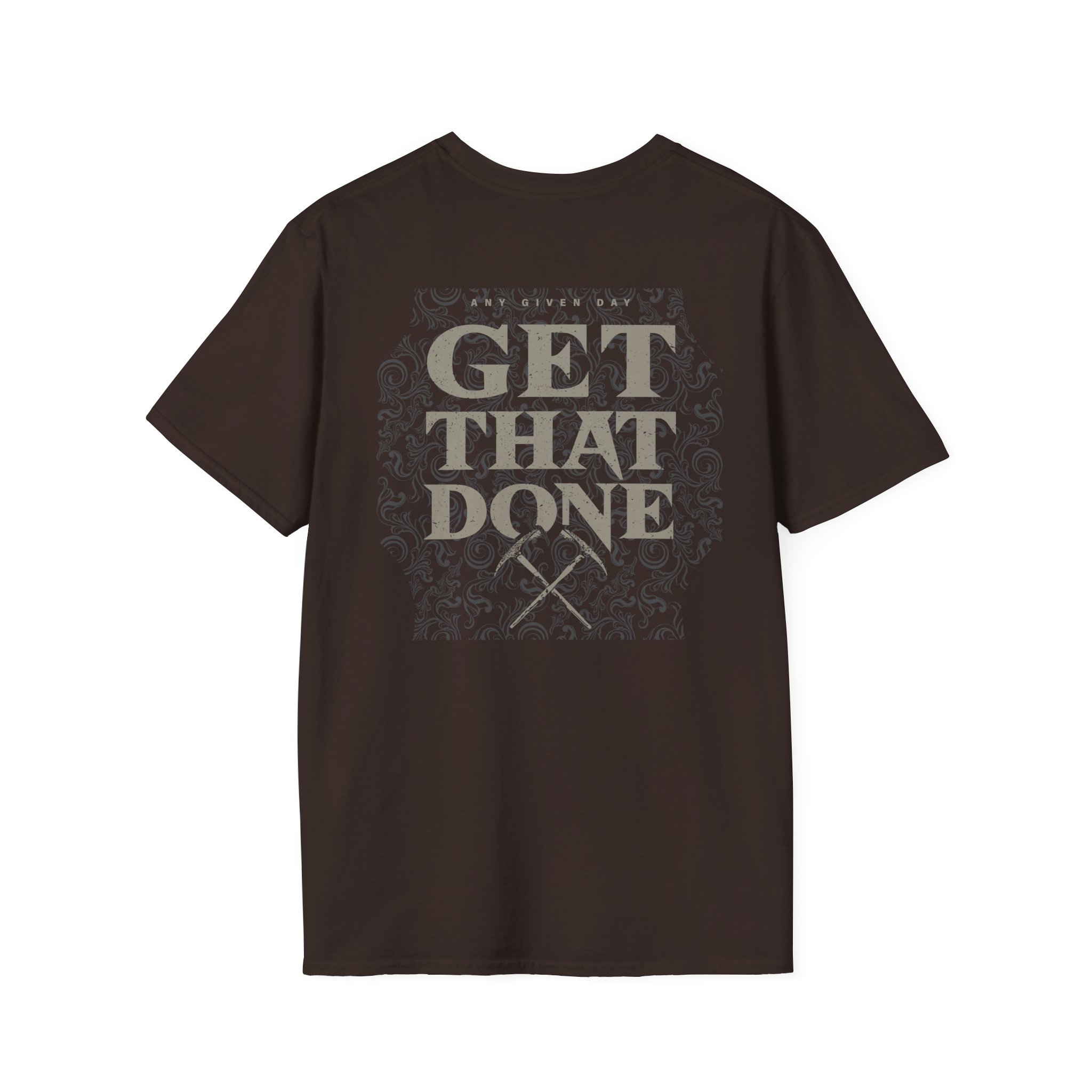 Any Given Day Get That Done Unisex Softstyle T-Shirt