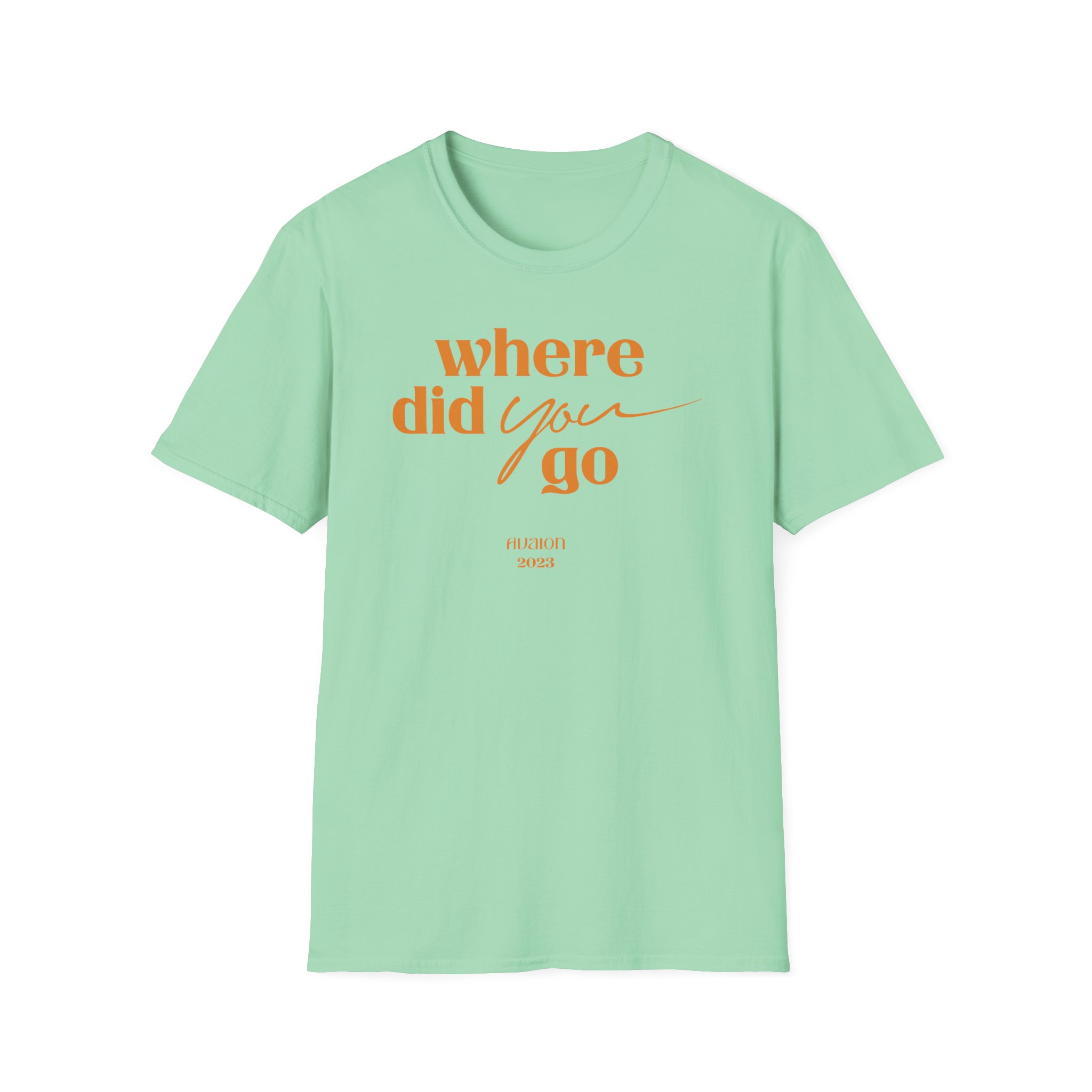 Avaion Where Did You Go Unisex Softstyle T-Shirt