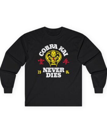 Cobra Kai Never Dies Unisex Ultra Cotton Long Sleeve Tee