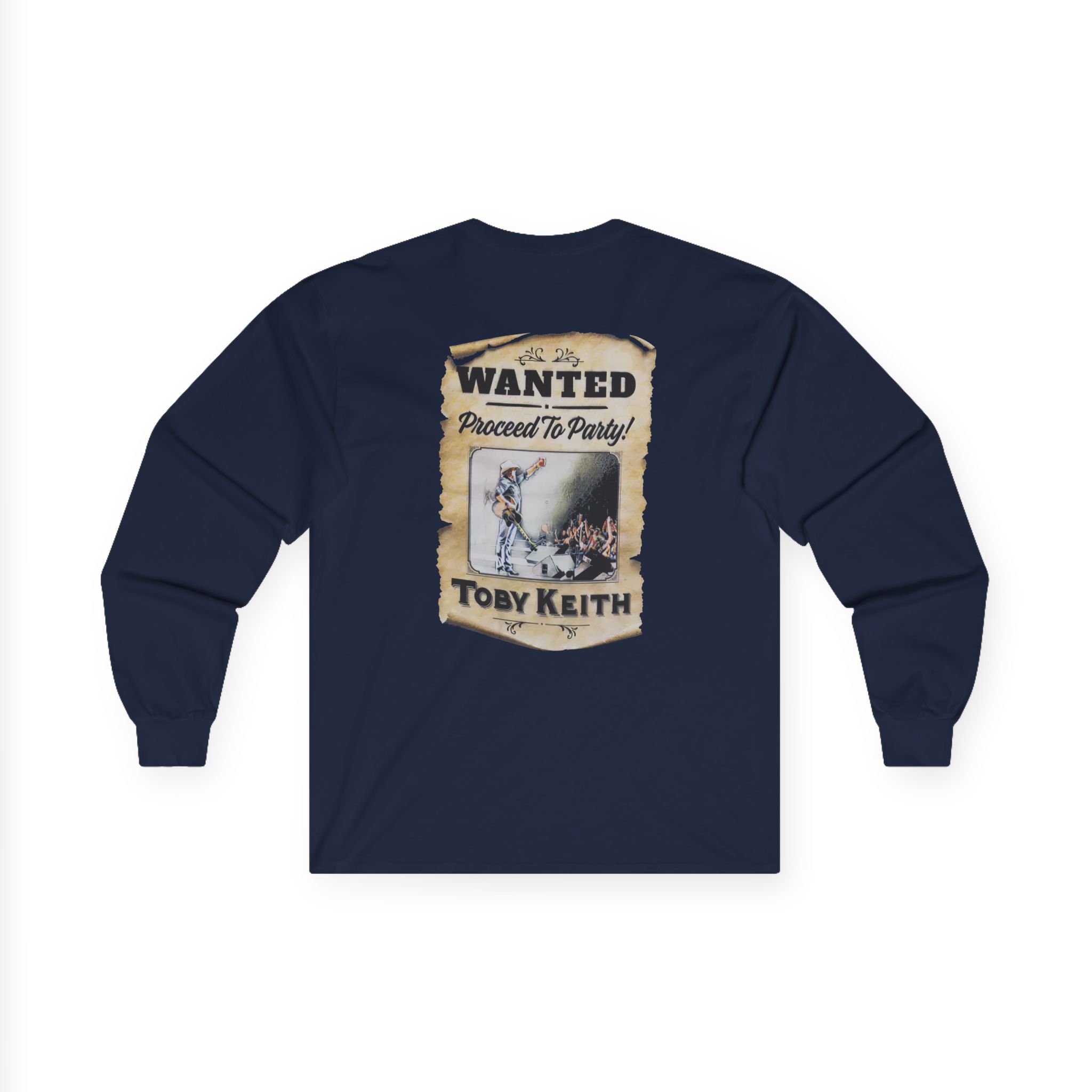 Toby Keith Proceed to Party Unisex Ultra Cotton Long Sleeve Tee