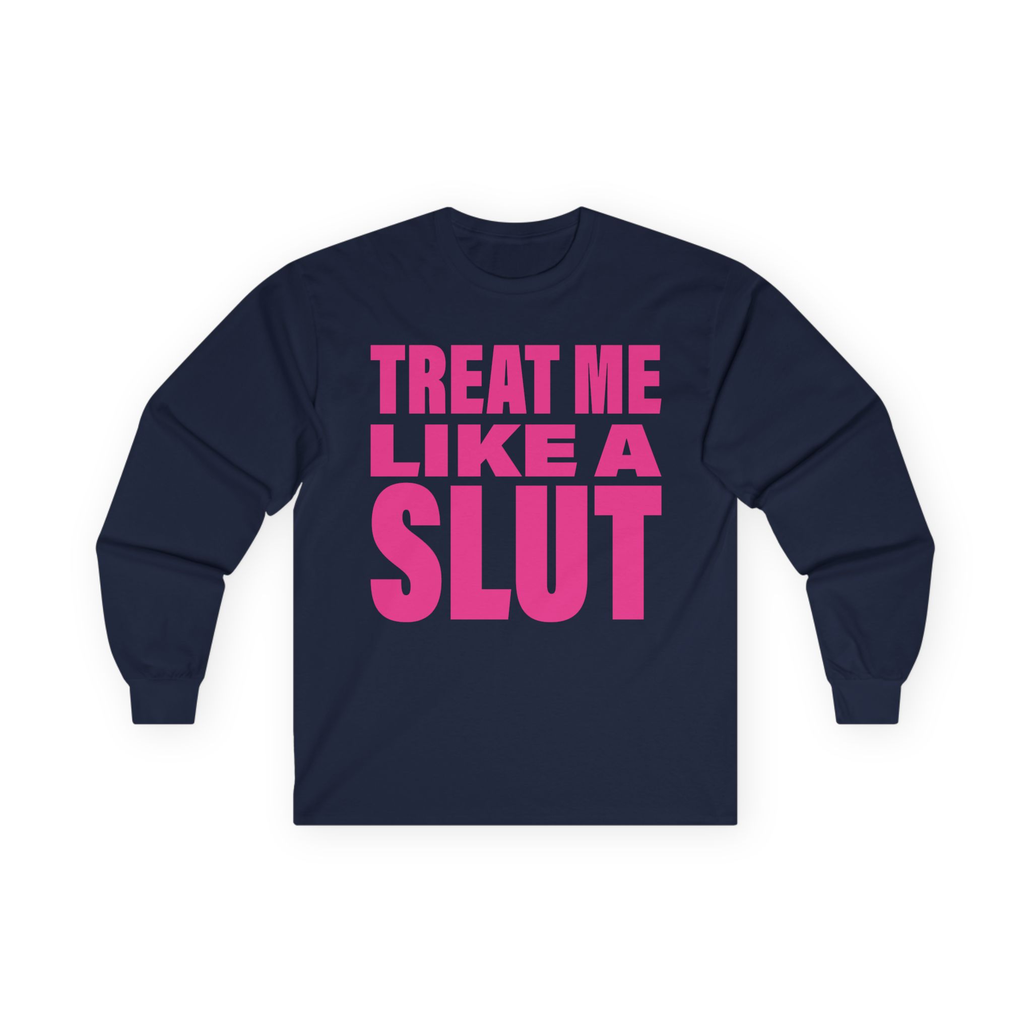 Kim Petras Treat Me Like a Slut Unisex Ultra Cotton Long Sleeve Tee