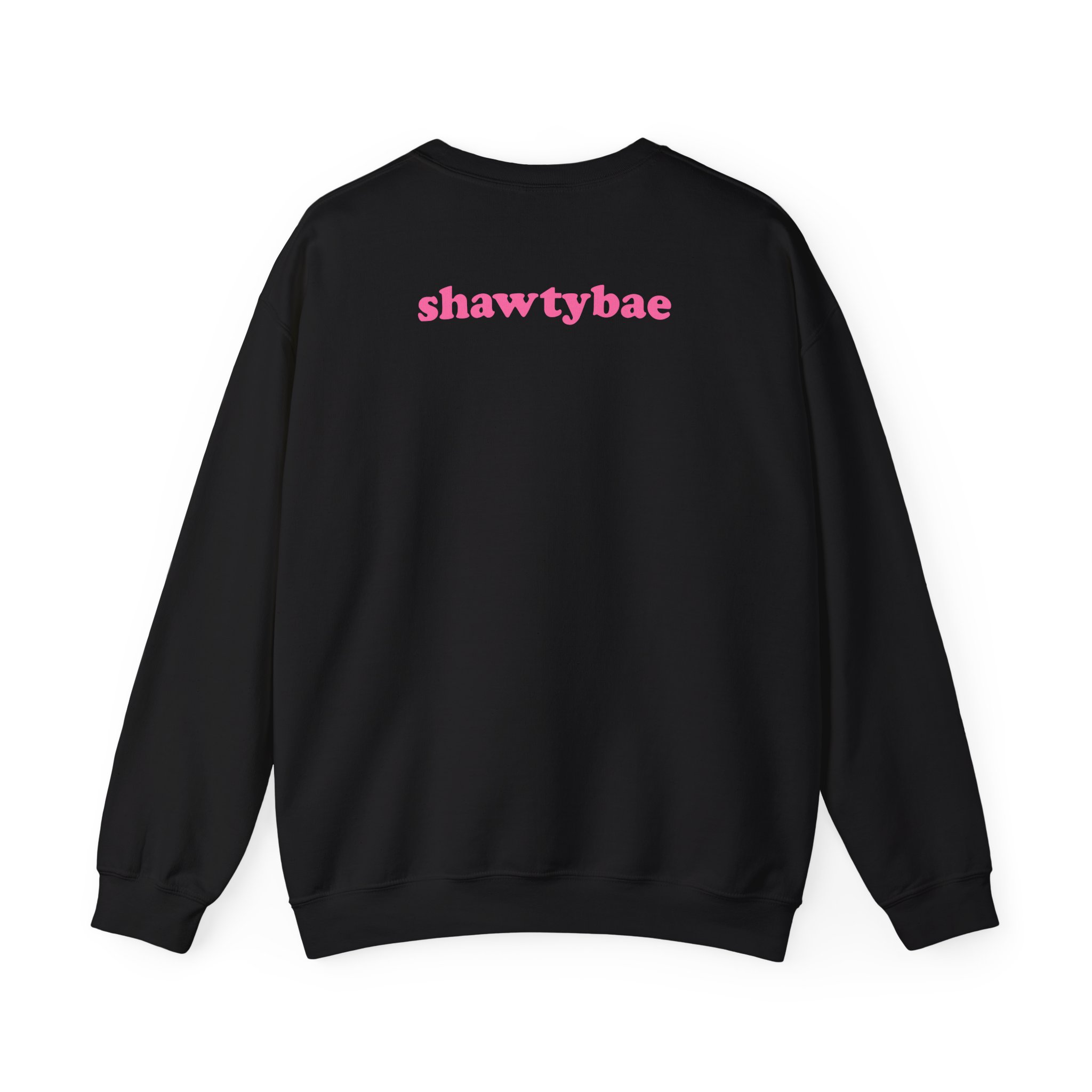 Shawty Bae What You Mean Unisex Heavy Blendâ„¢ Crewneck Sweatshirt