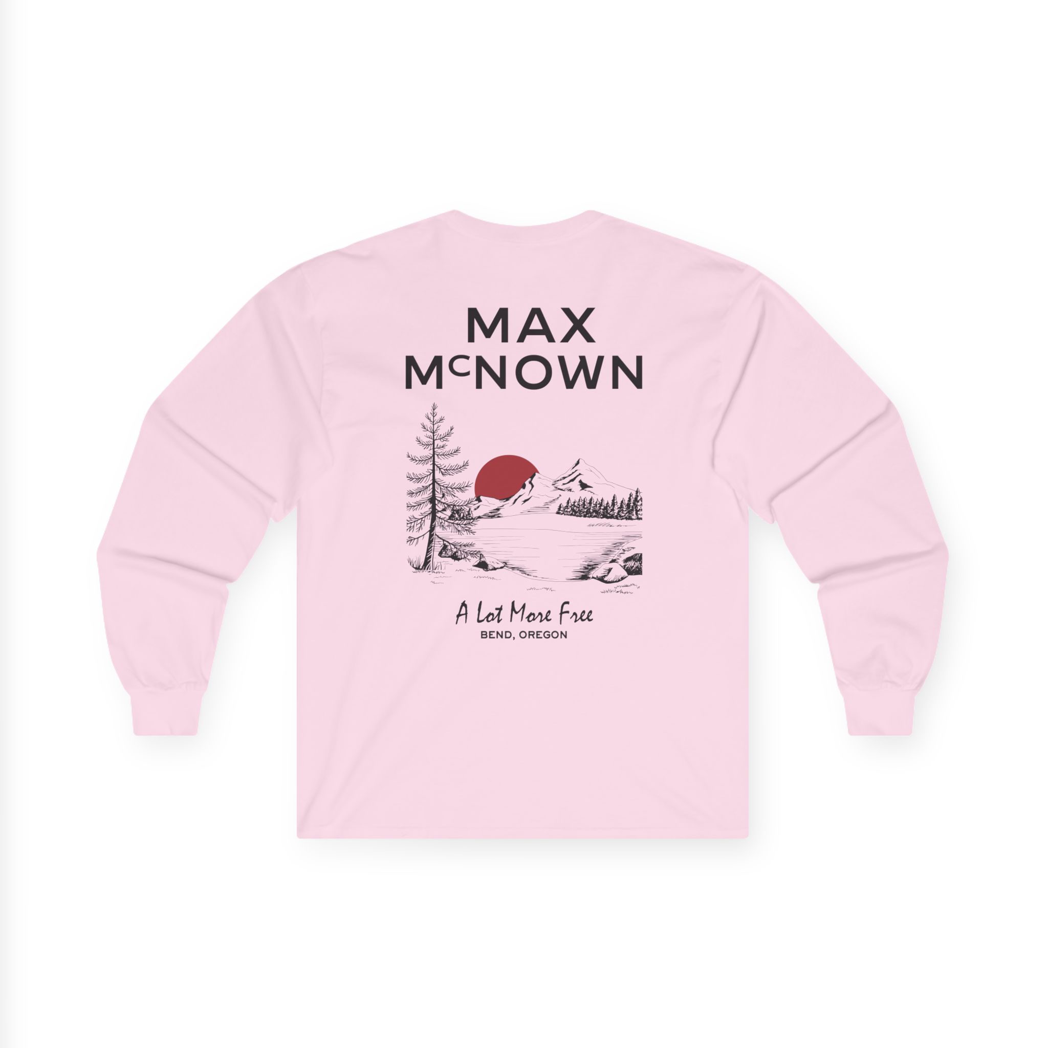 Max Mcnown a Lot More Free Unisex Ultra Cotton Long Sleeve Tee