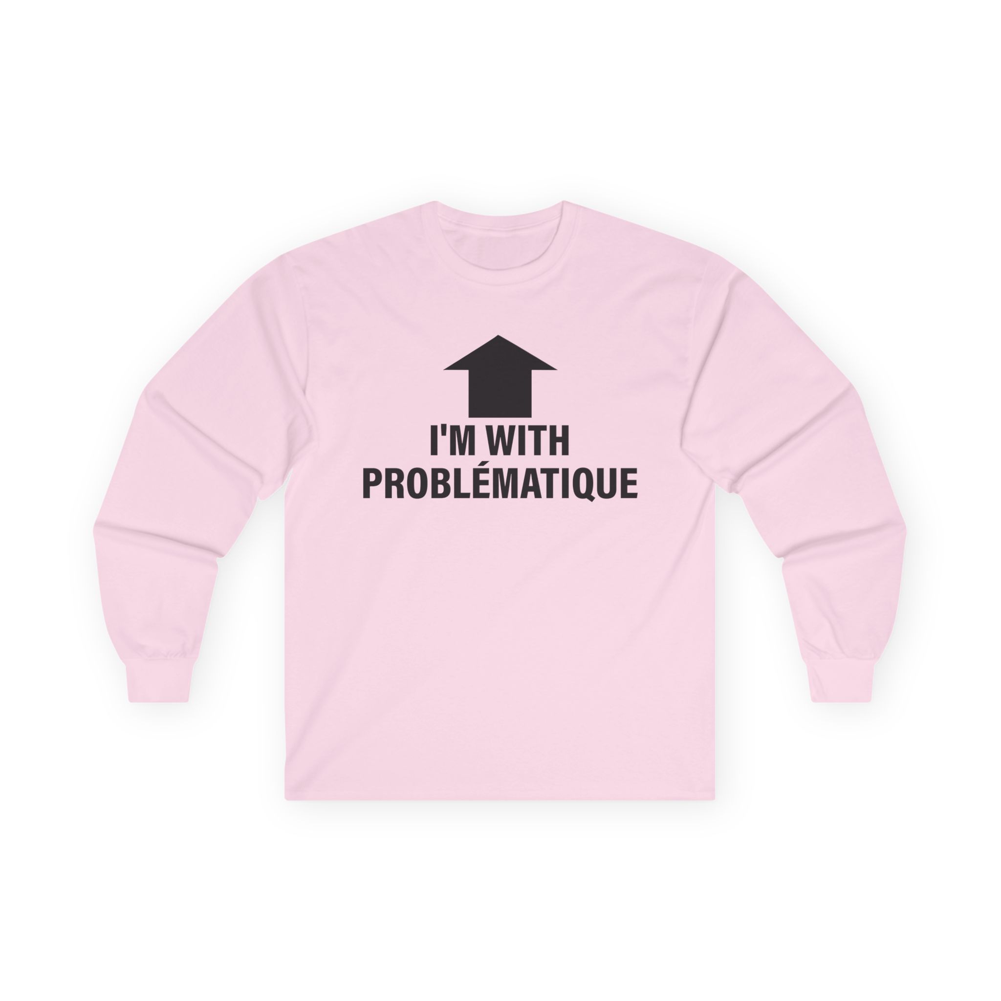 Kim Petras I’m With Problématique Unisex Ultra Cotton Long Sleeve Tee