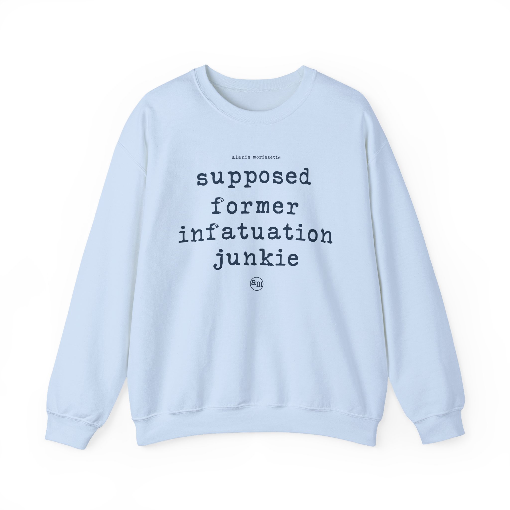 Alanis Morissette supposed former infatuation junkie Unisex Heavy Blendâ„¢ Crewneck Sweatshirt