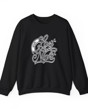 Our Last Night Unisex Heavy Blend™ Crewneck Sweatshirt