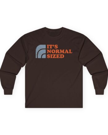 Ymh It's Normal Sized Unisex Ultra Cotton Long Sleeve Tee