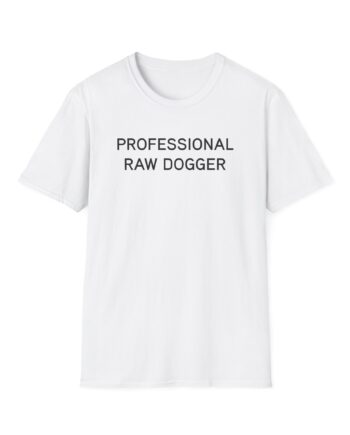 Lofe Professional Rawdogger Unisex Softstyle T-Shirt
