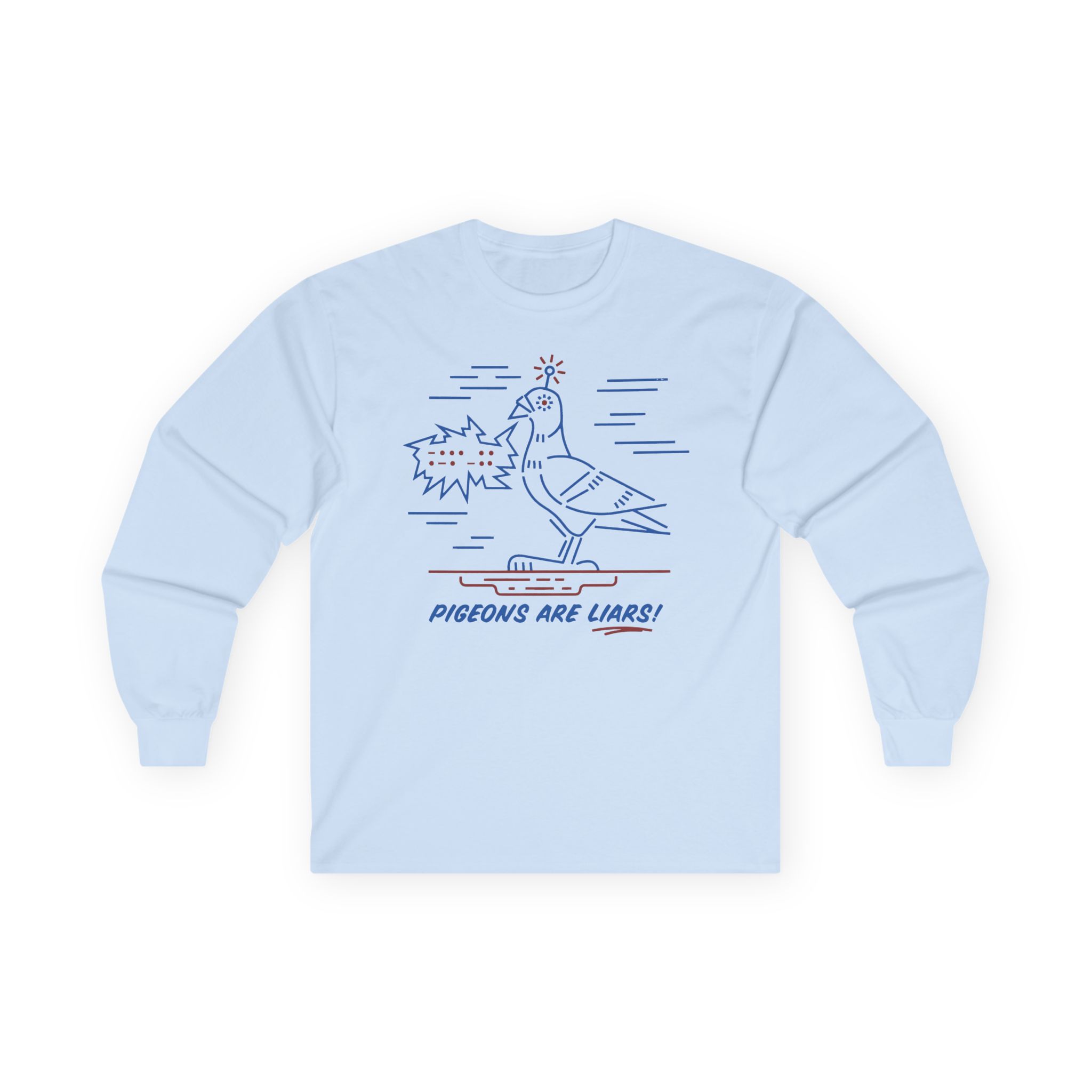 Birds Arent Real Pigeons Are Liars Unisex Ultra Cotton Long Sleeve Tee