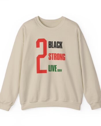 2 Live Crew Black Strong Unisex Heavy Blend™ Crewneck Sweatshirt