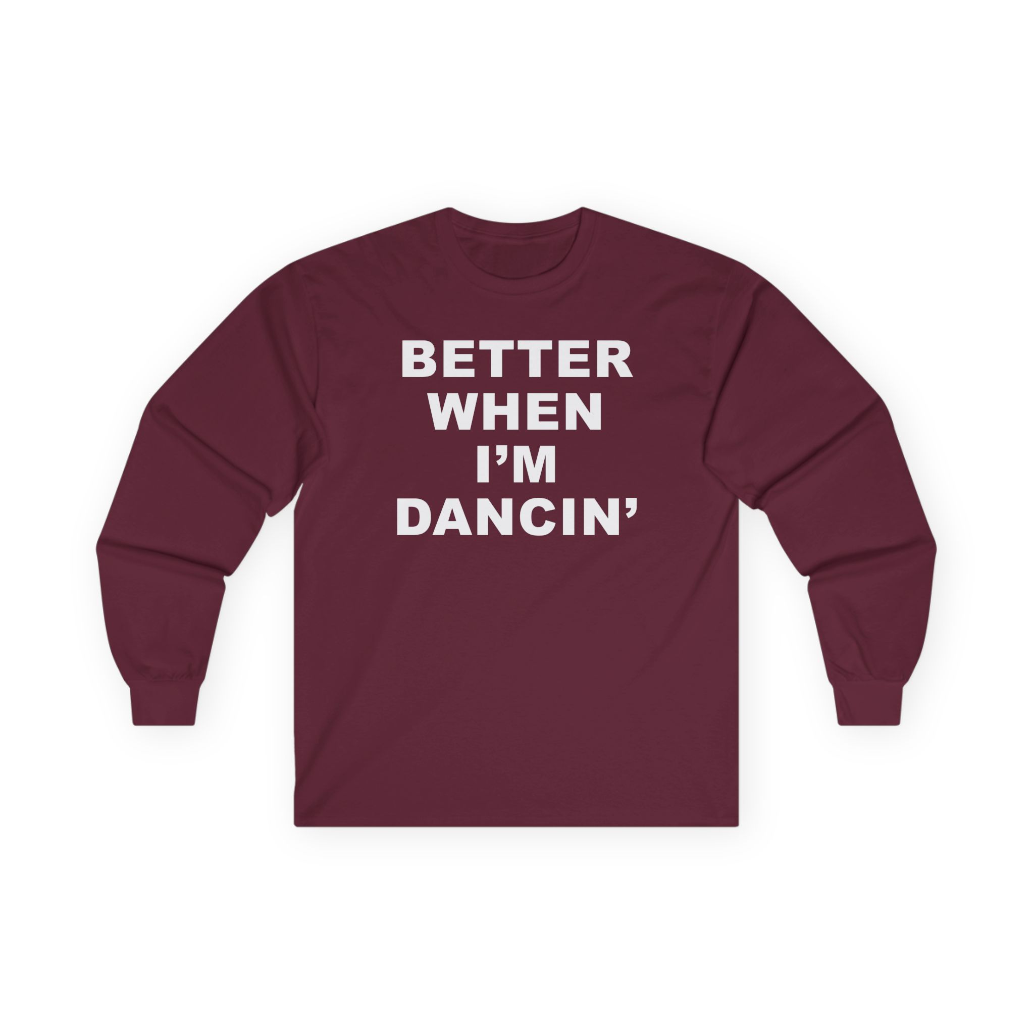 Meghan Trainor Better When I'm Dancin' Unisex Ultra Cotton Long Sleeve Tee