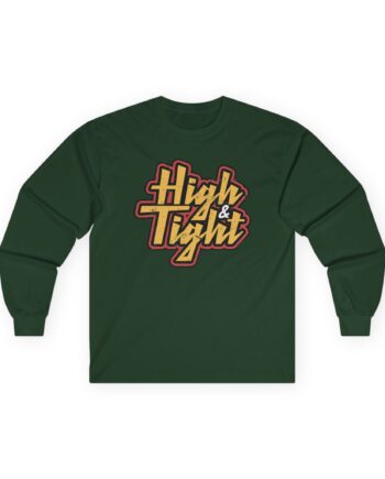 Ymh High & Tight Unisex Ultra Cotton Long Sleeve Tee