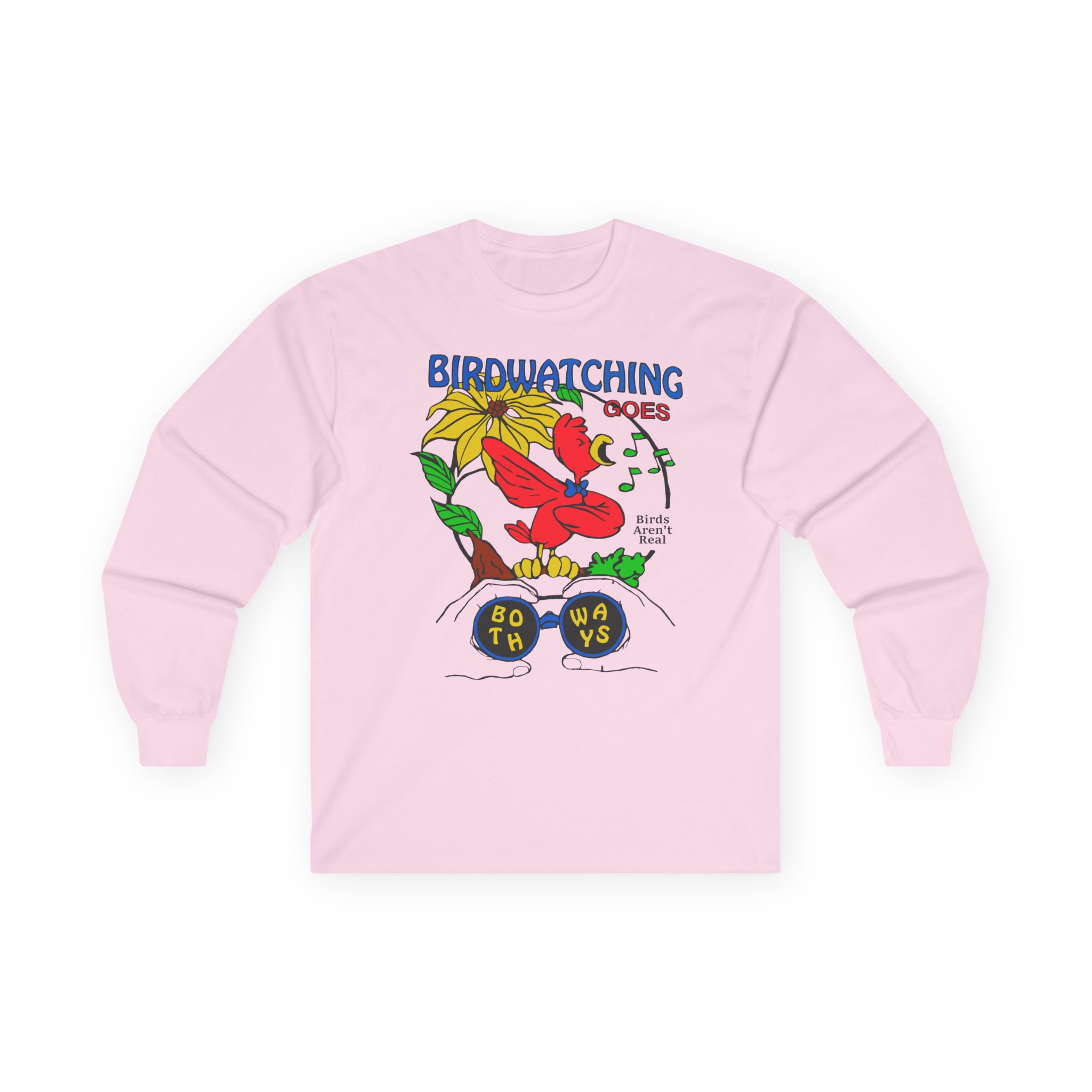Birds Arent Real Unisex Ultra Cotton Long Sleeve Tee