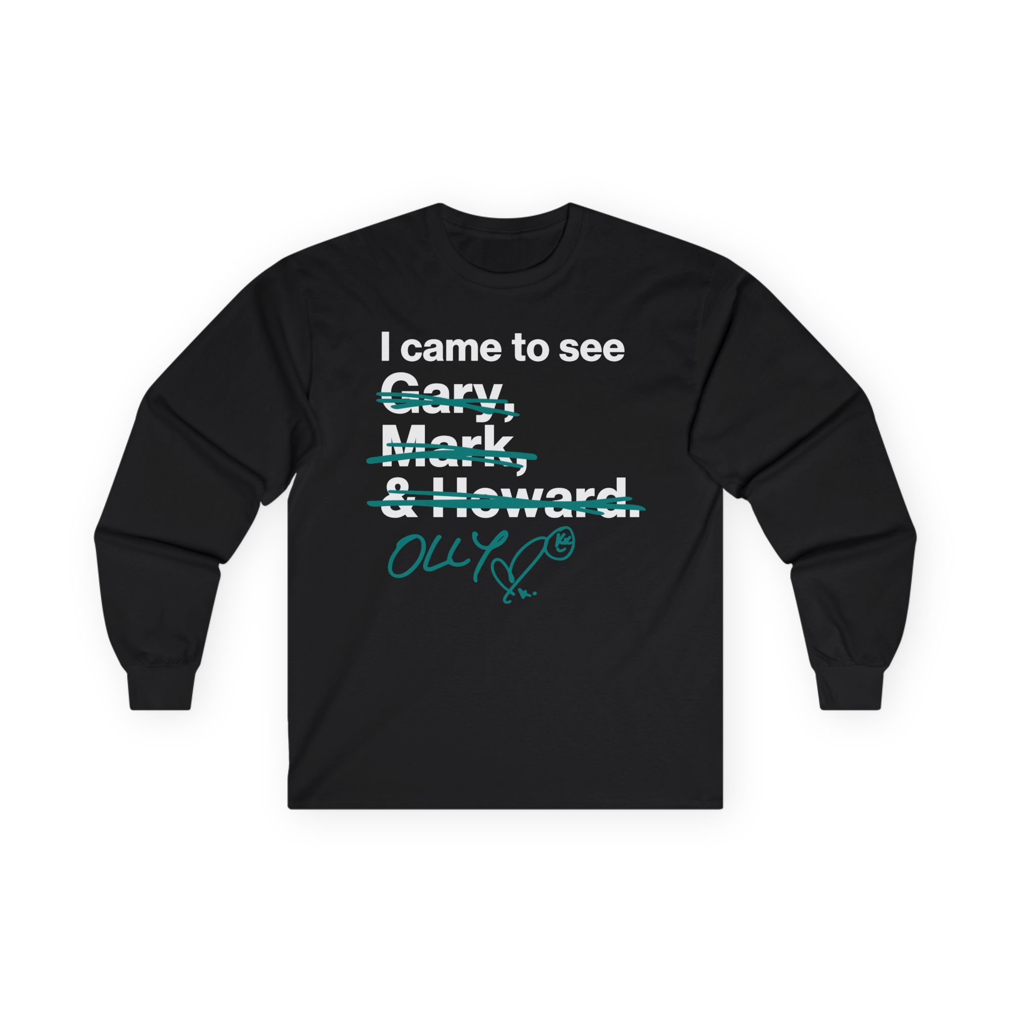 Olly Murs I Came To See Unisex Ultra Cotton Long Sleeve Tee