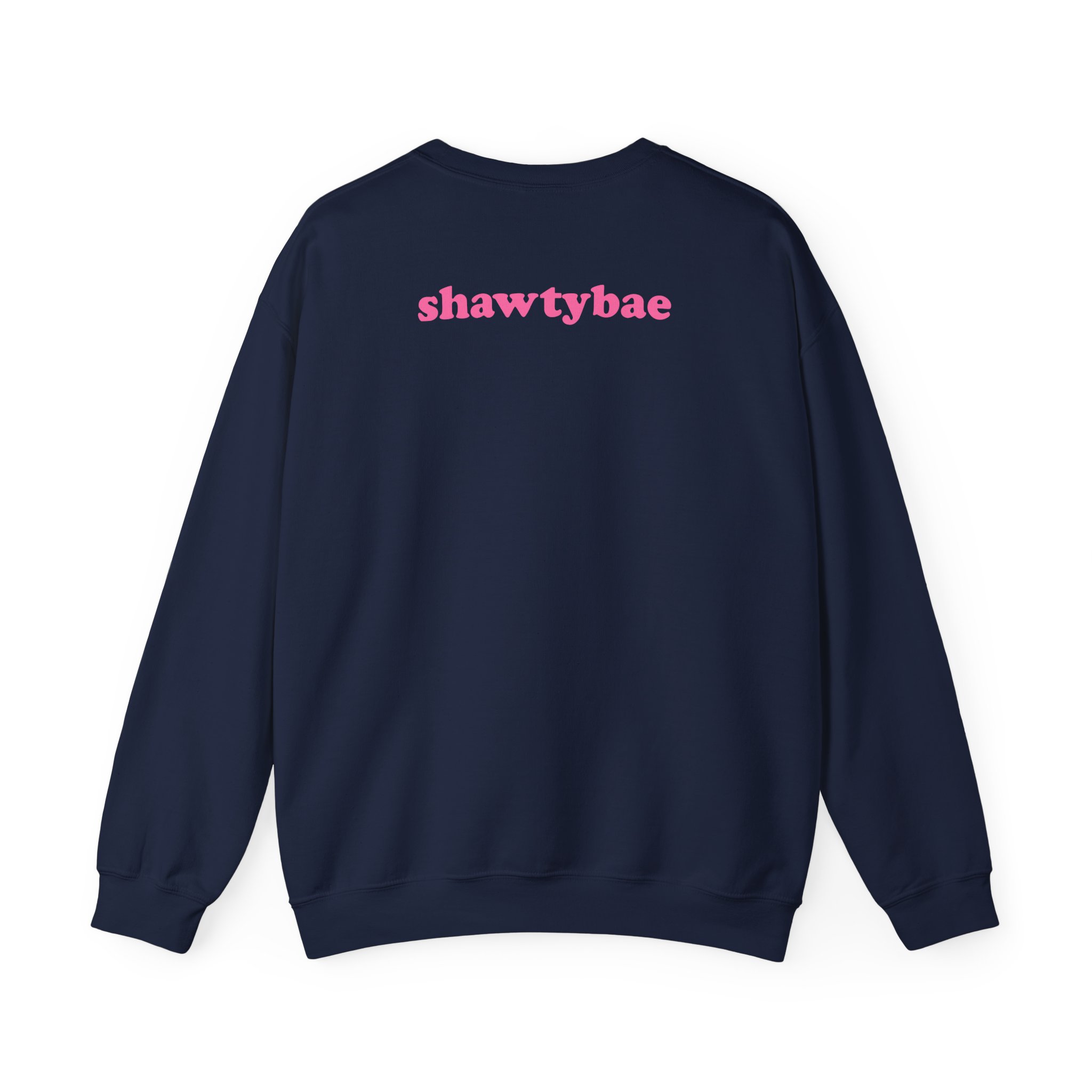 Shawty Bae What You Mean Unisex Heavy Blendâ„¢ Crewneck Sweatshirt