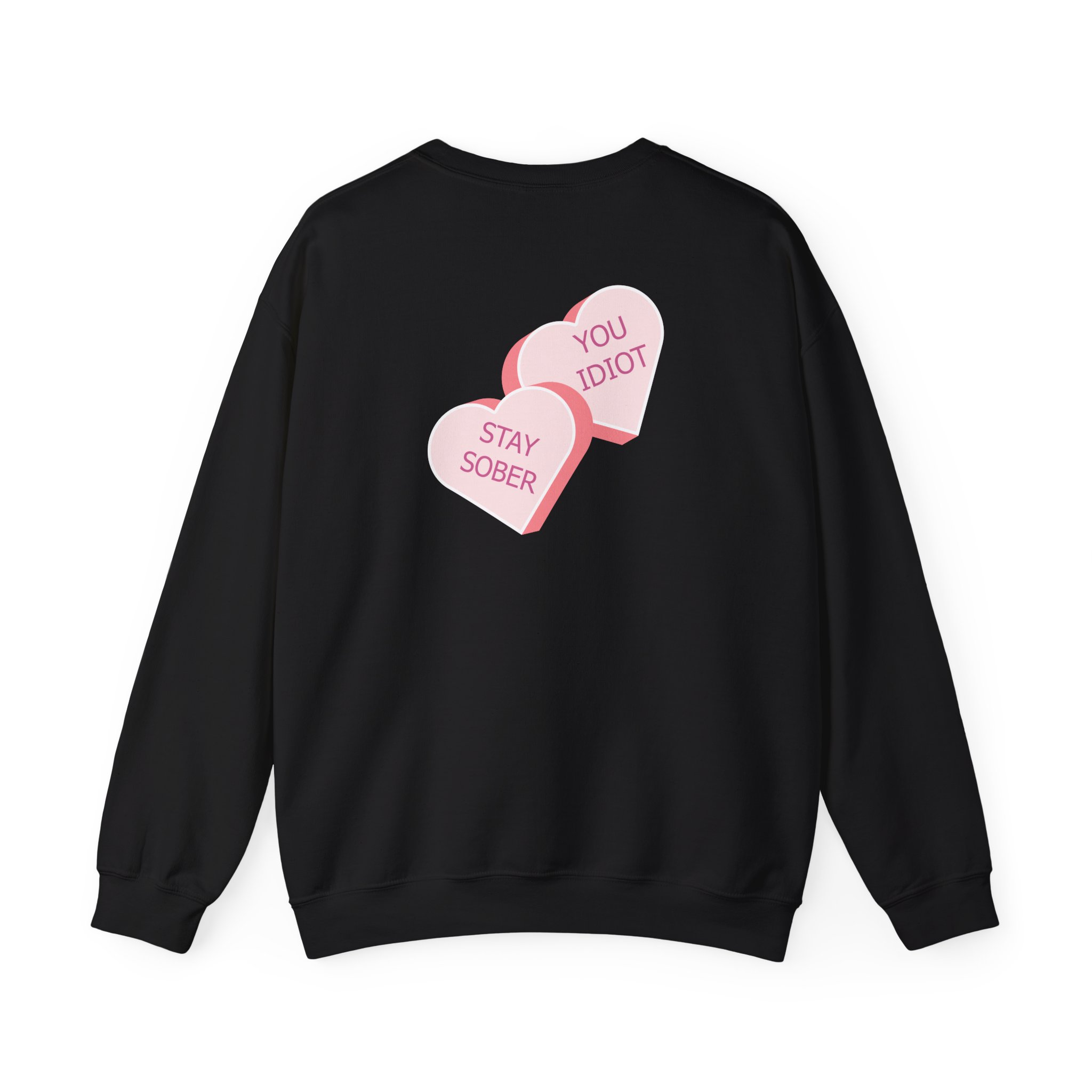 D’aydrian Harding Stay Sober Valentine's Day Unisex Heavy Blend™ Crewneck Sweatshirt