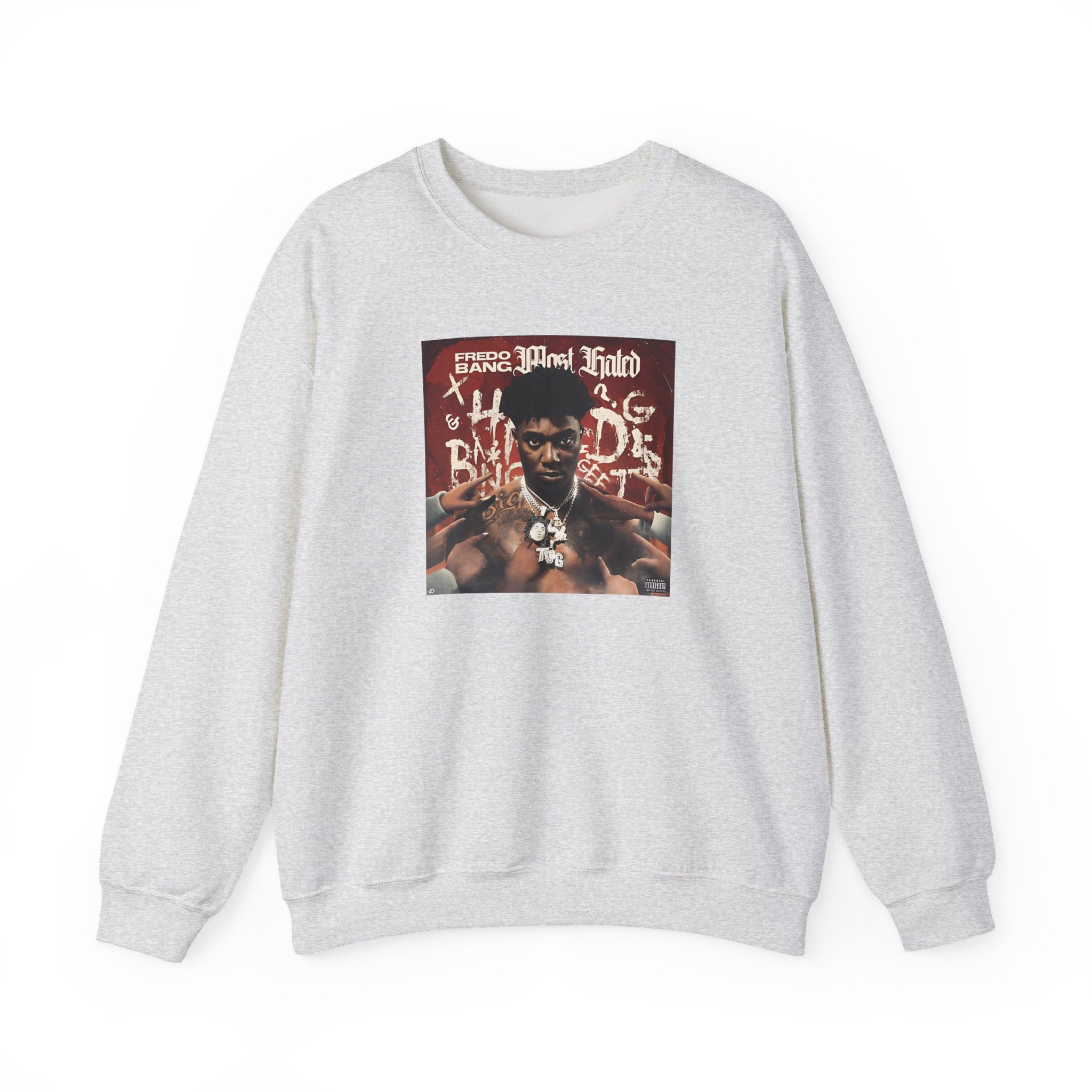 Fredo Bang Most Hated Unisex Heavy Blendâ„¢ Crewneck Sweatshirt