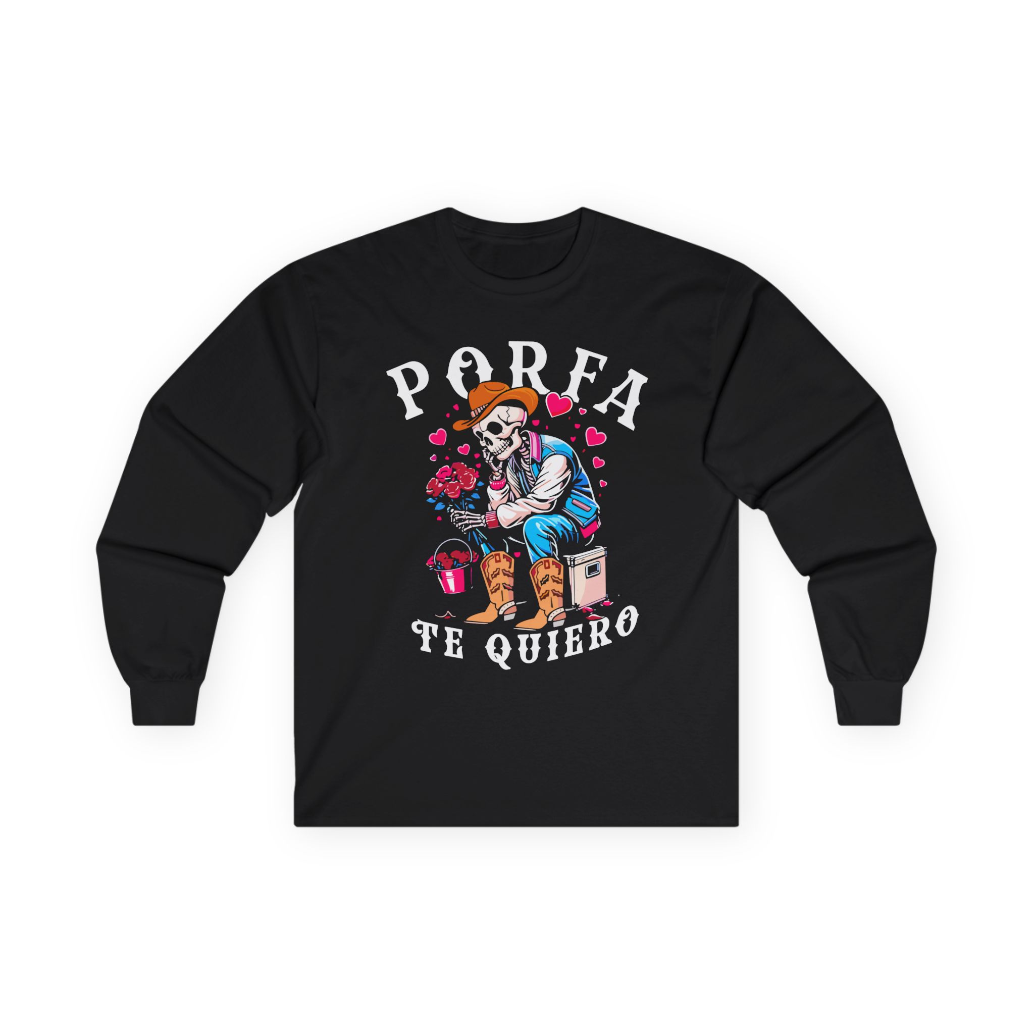Porfa Skeleton Favor Te Quiero Unisex Ultra Cotton Long Sleeve Tee