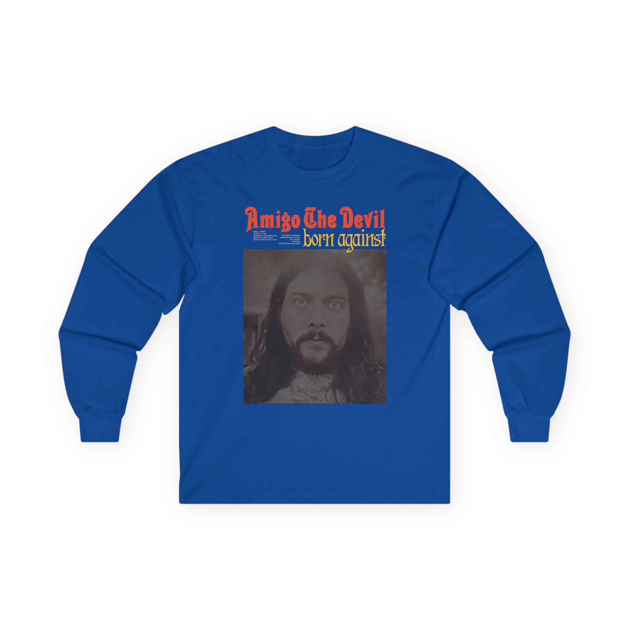 Amigo the Devil Born Against Unisex Ultra Cotton Long Sleeve Tee