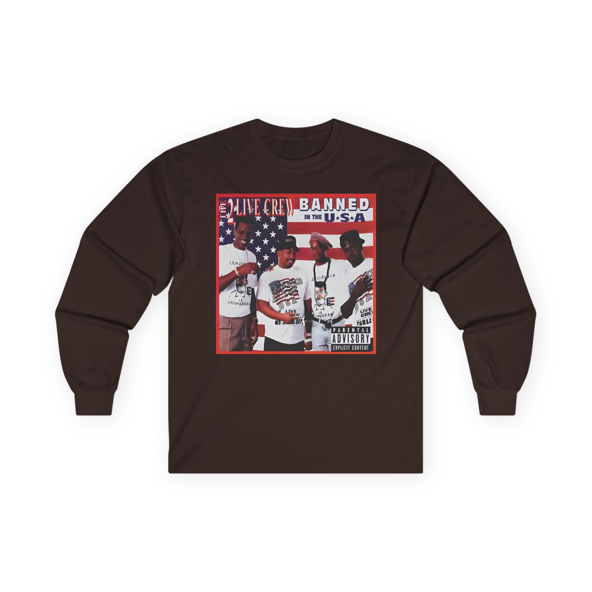 2 Live Crew Banned in the Usa Unisex Ultra Cotton Long Sleeve Tee