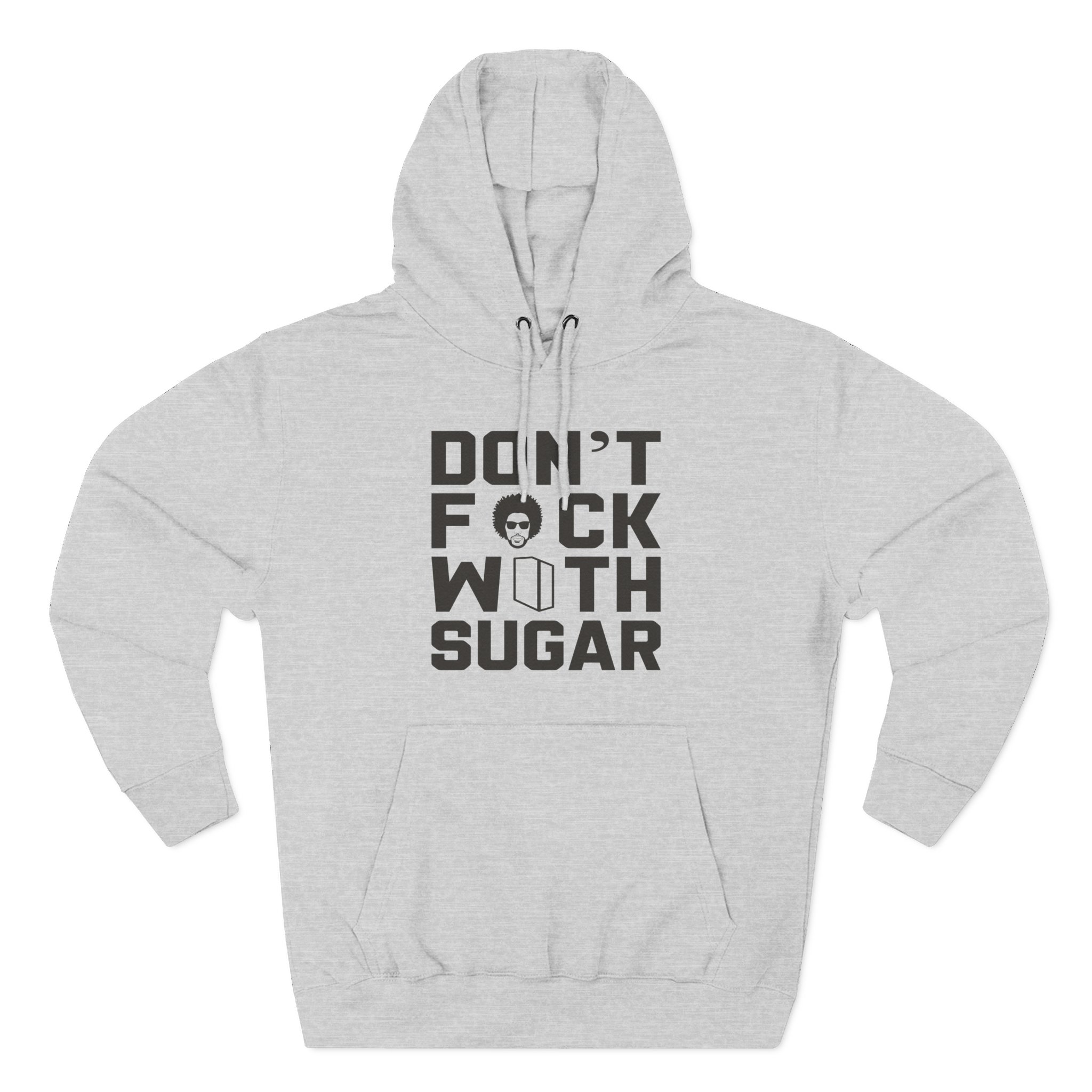 Suga Sean Don't Fuck With Sugar Three-Panel Fleece Hoodie