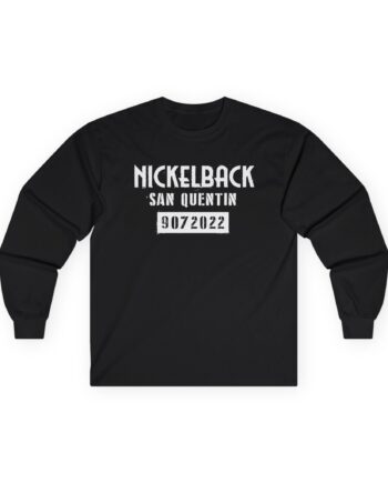 Nickelback San Quentin Unisex Ultra Cotton Long Sleeve Tee