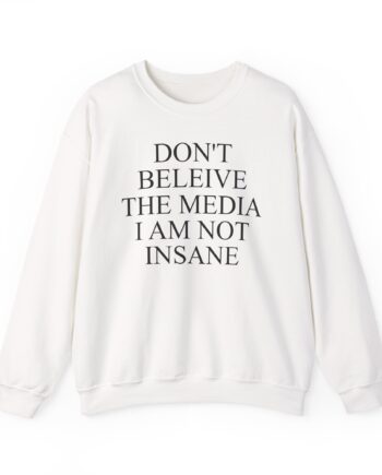 Joost Klein Don't Believe the Media I Am Not Insane Unisex Heavy Blend™ Crewneck Sweatshirt