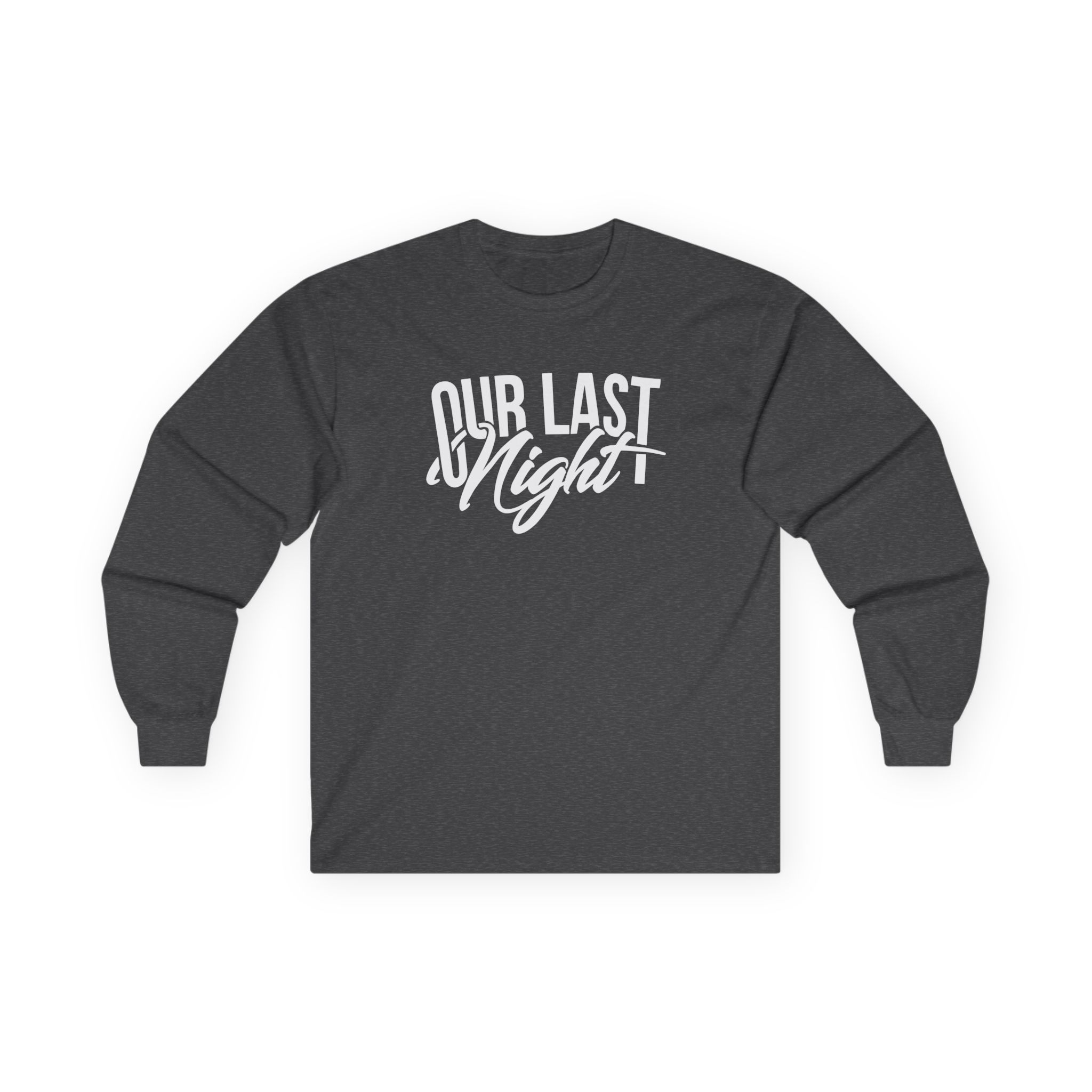Our Last Night Script Unisex Ultra Cotton Long Sleeve Tee