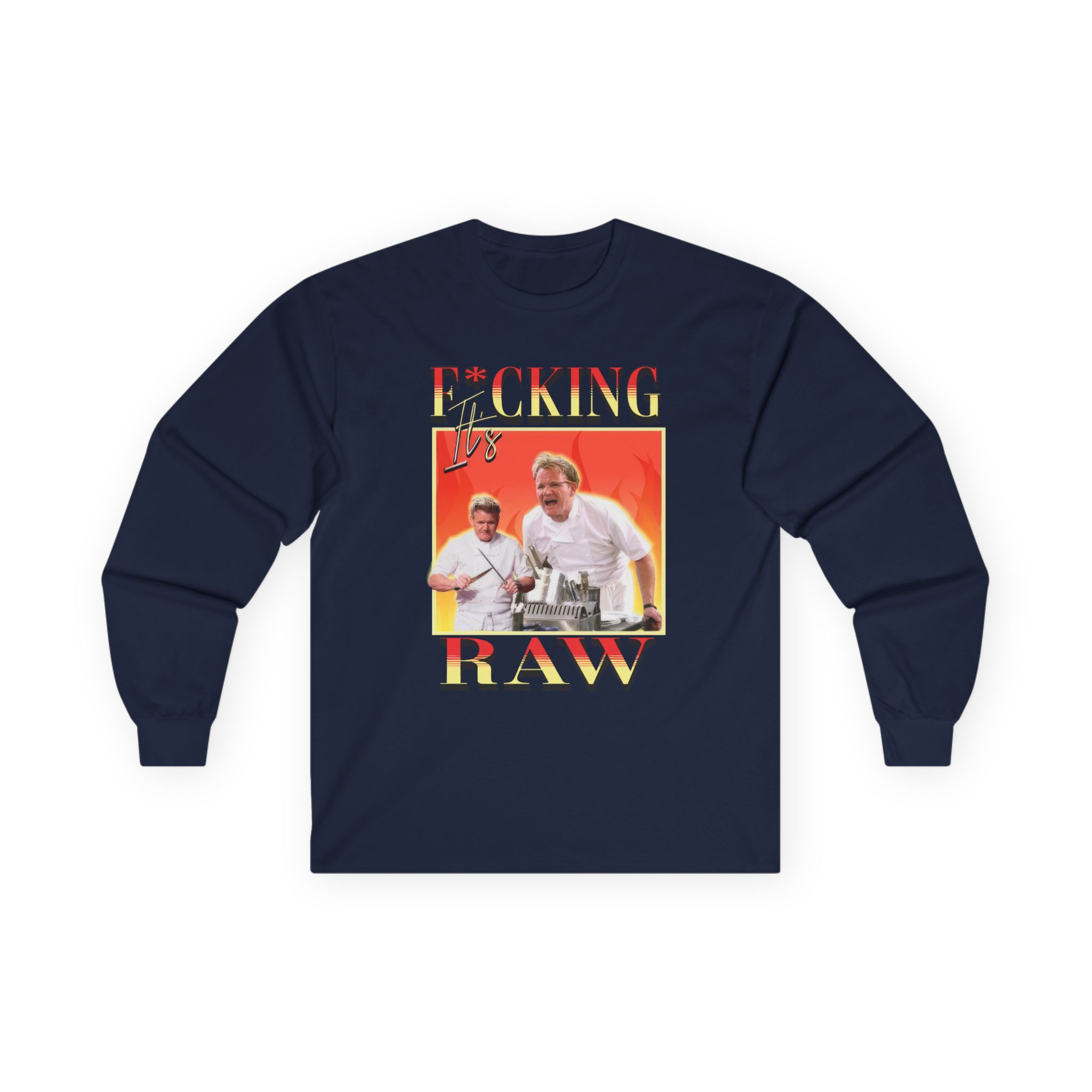 Gordon Ramsay It's F*cking Raw Unisex Ultra Cotton Long Sleeve Tee