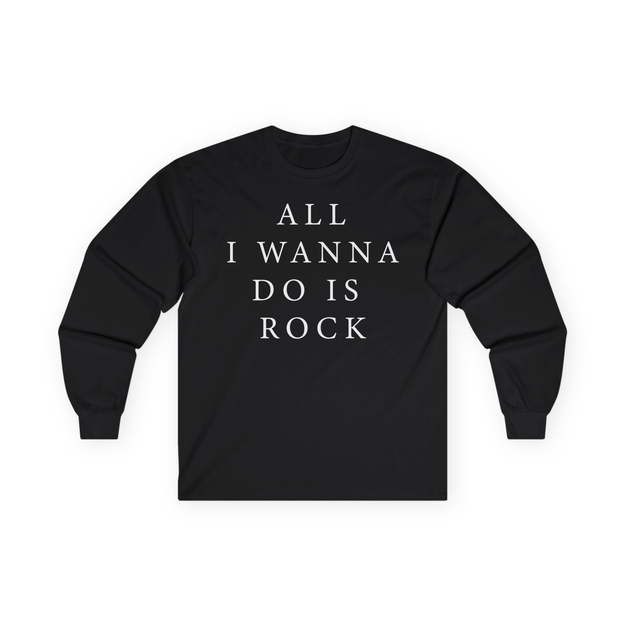 The Pretty Reckless All I Wanna Do is Rock Unisex Ultra Cotton Long Sleeve Tee