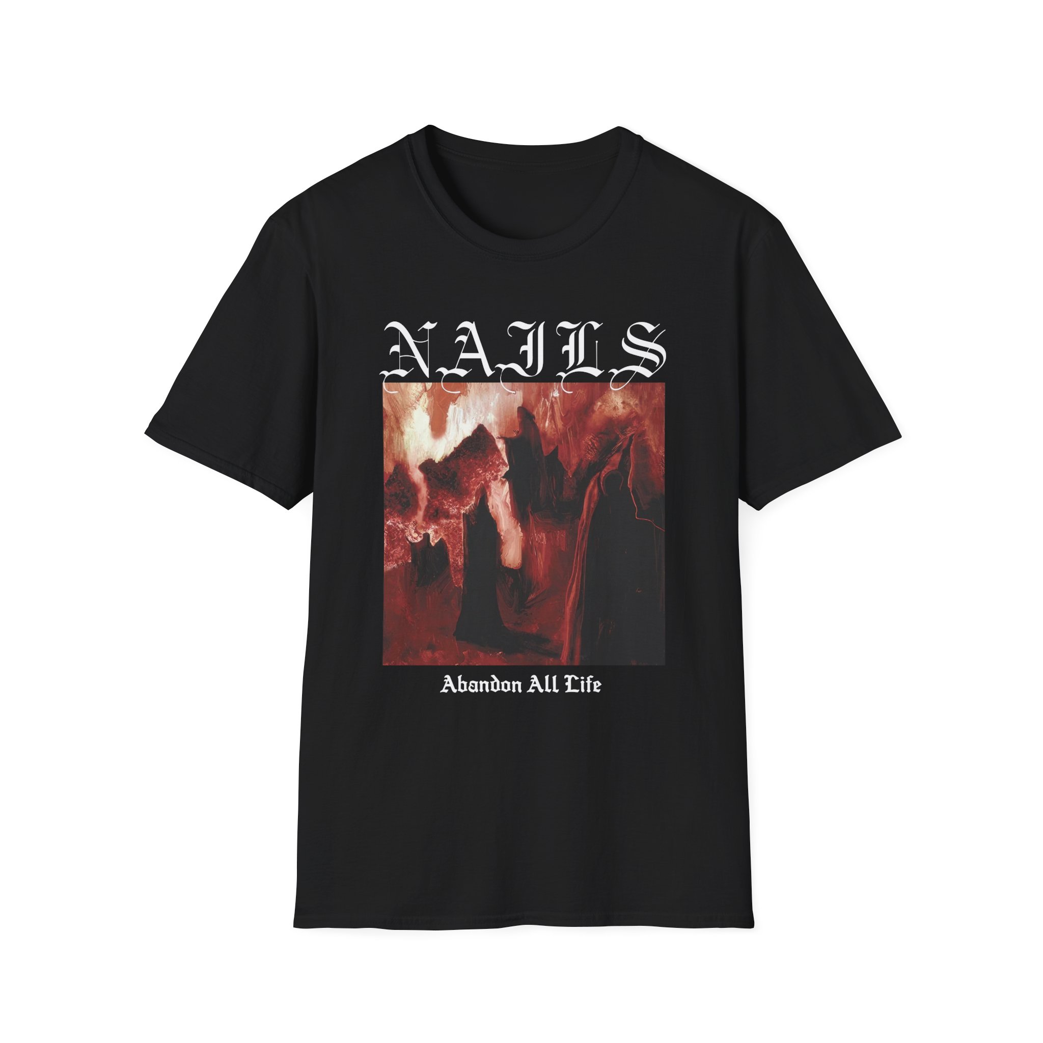 Nails Abandon All Life Unisex Softstyle T-Shirt