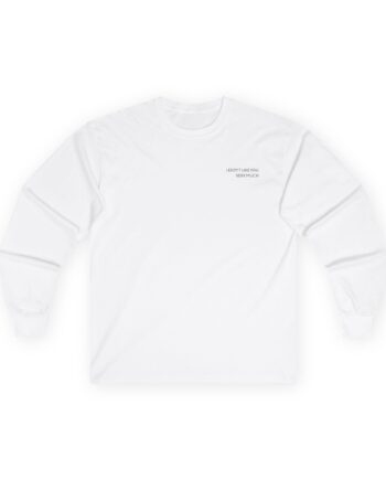 Zayn Malik I Don't Like You Very Much Unisex Ultra Cotton Long Sleeve Tee