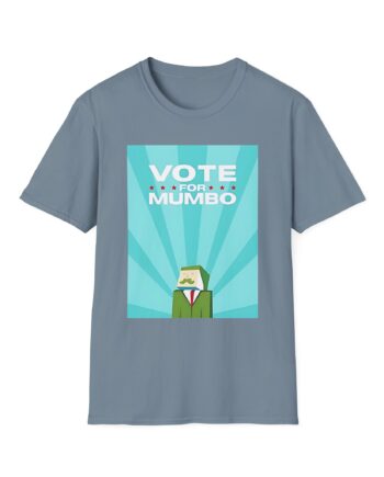 Mumbo Jumbo Vote for Mumbo Unisex Softstyle T-Shirt