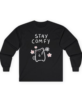 Lilypichu Stay Comfy Cute Unisex Ultra Cotton Long Sleeve Tee
