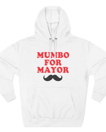 Mumbo Jumbo Mumbo for Mayor Three-Panel Fleece Hoodie
