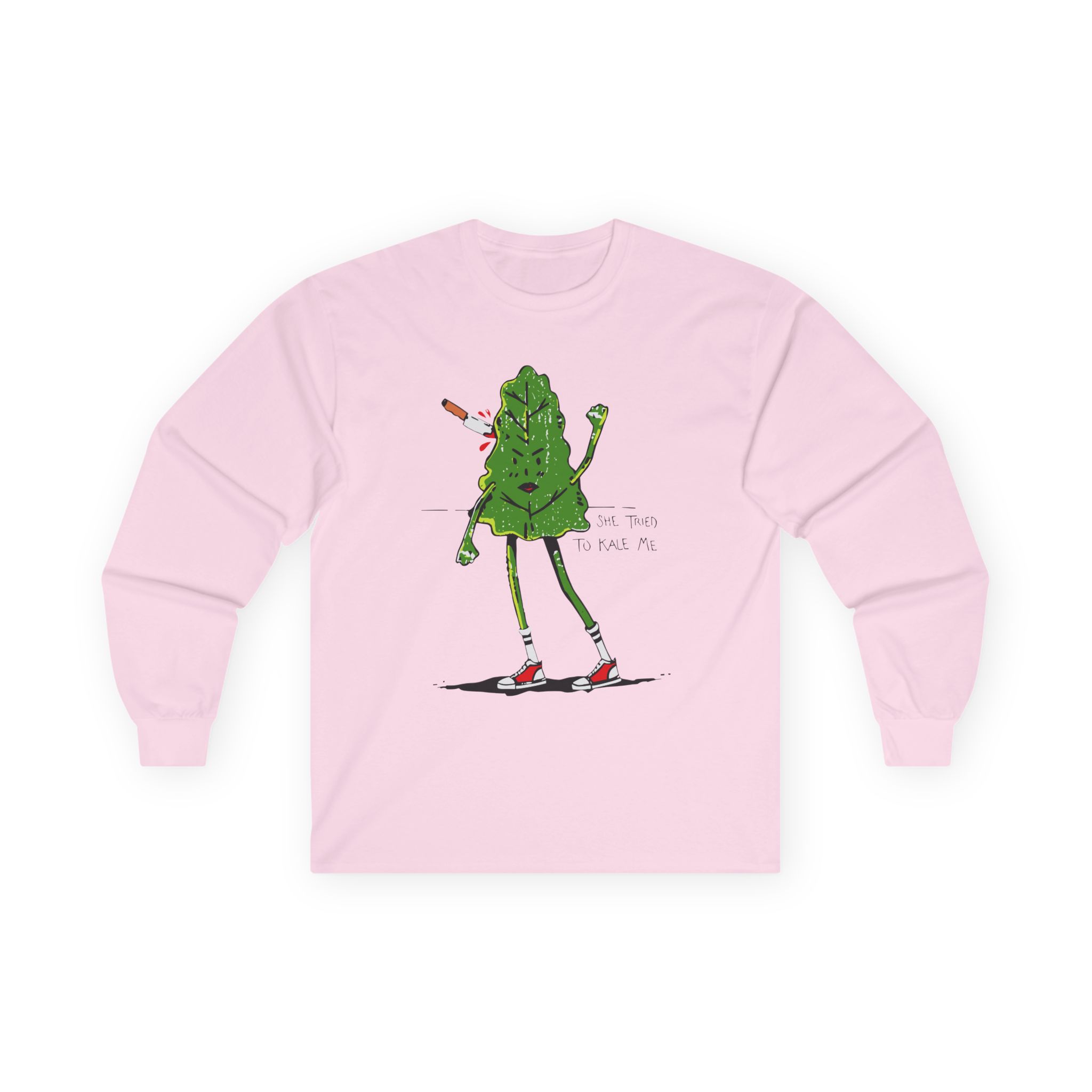 Chad Chad She Tired Kale Me Unisex Ultra Cotton Long Sleeve Tee