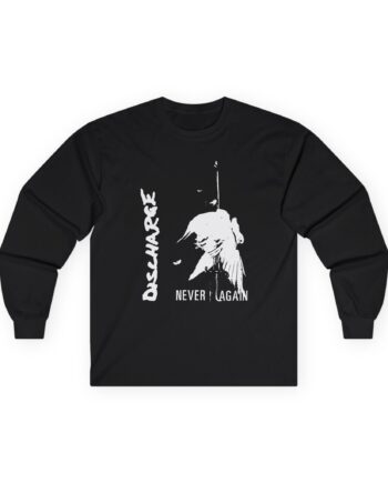 Discharge Never Again Unisex Ultra Cotton Long Sleeve Tee