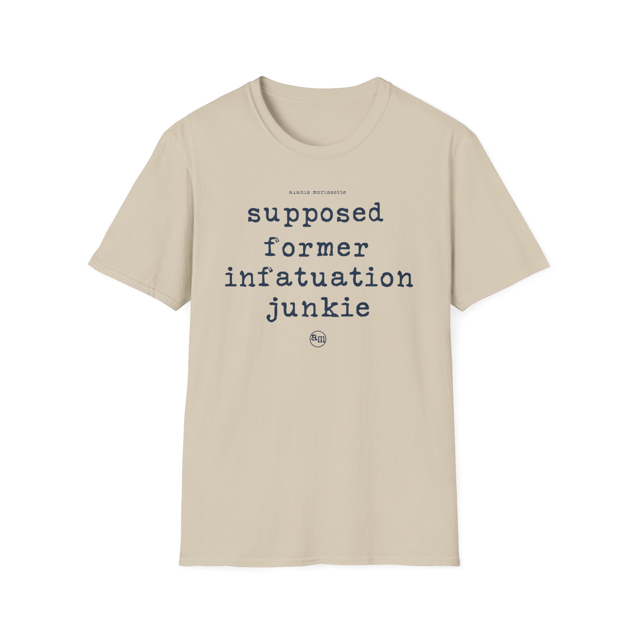 Alanis Morissette supposed former infatuation junkie Unisex Softstyle T-Shirt