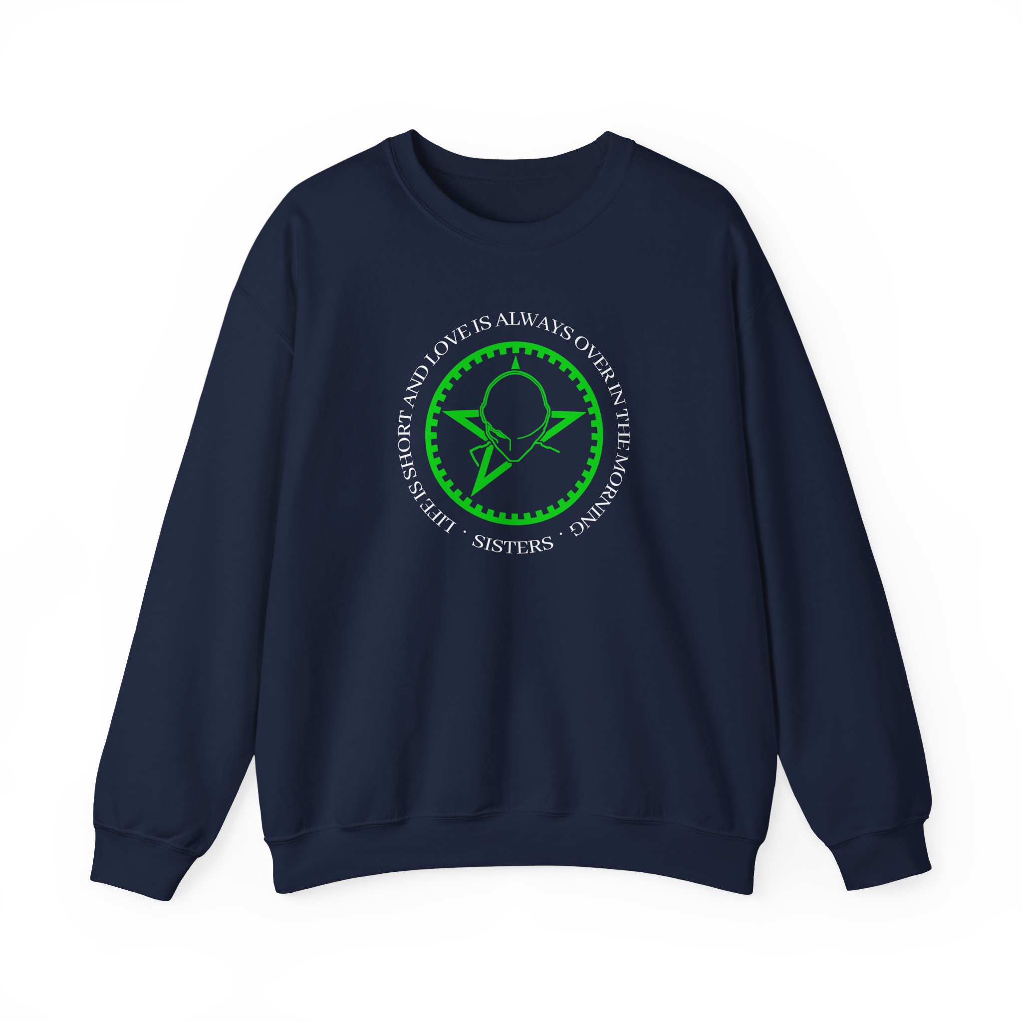 The Sisters of Mercy Life Is Short Unisex Heavy Blendâ„¢ Crewneck Sweatshirt