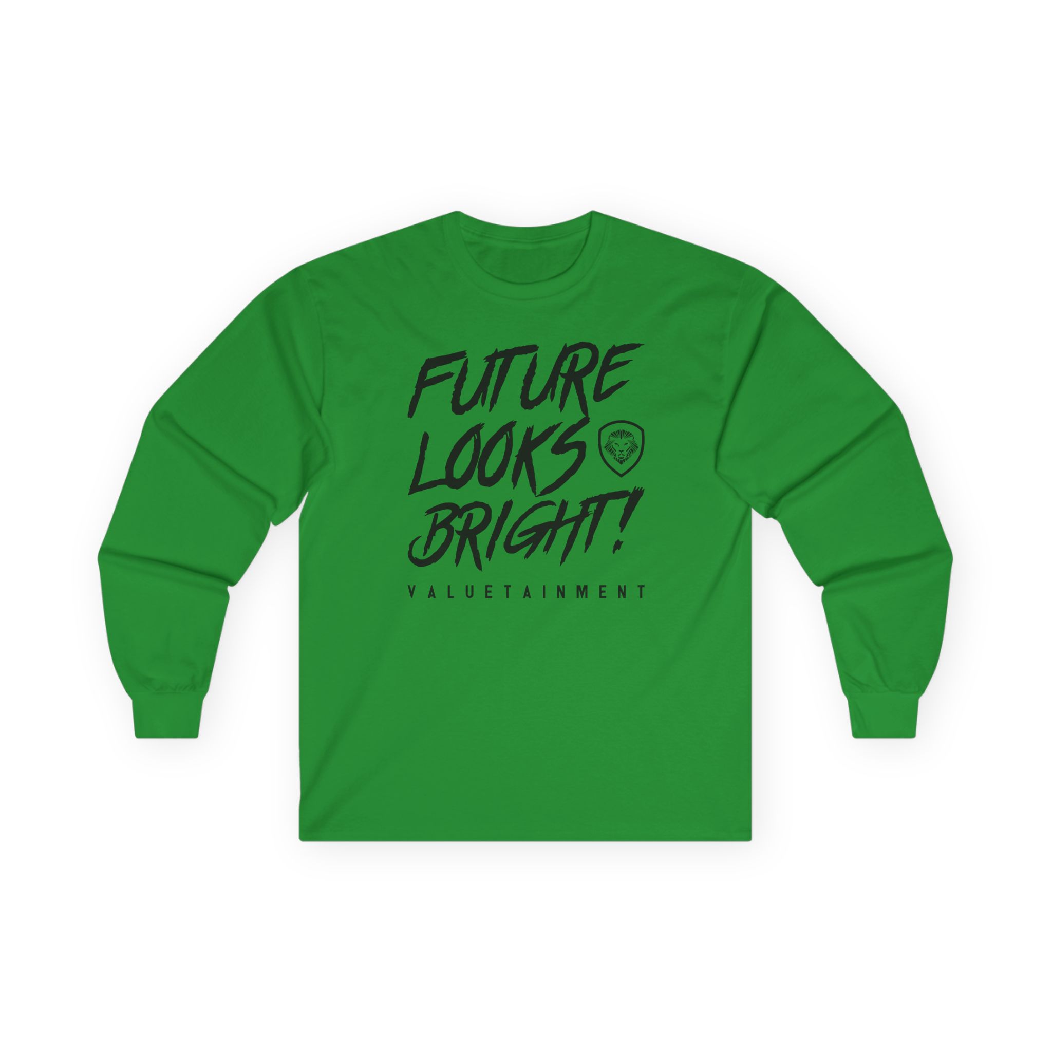 Valuetainment Future Looks Bright Unisex Ultra Cotton Long Sleeve Tee