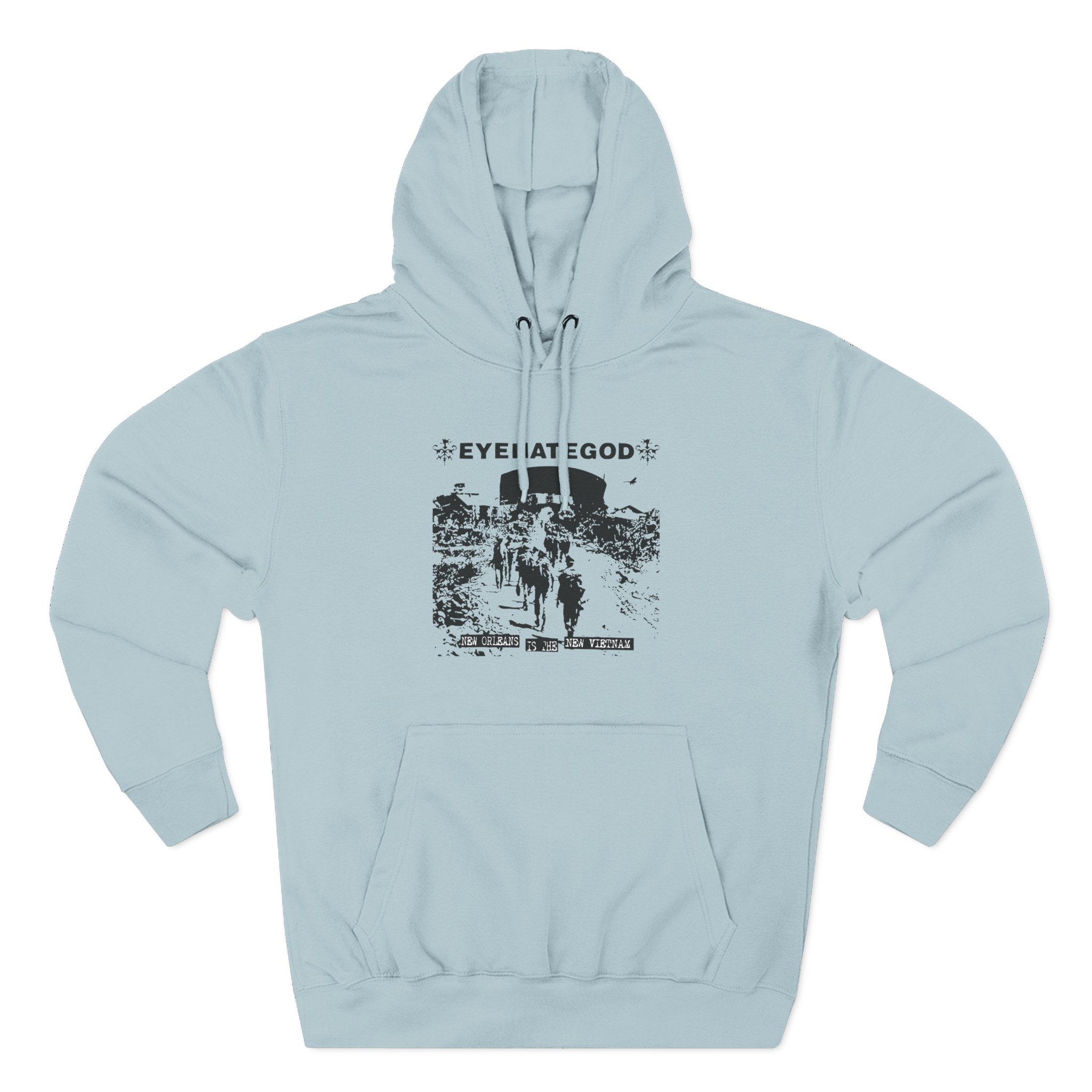 Eyehategod New Orleans is the New Vietnam Three-Panel Fleece Hoodie