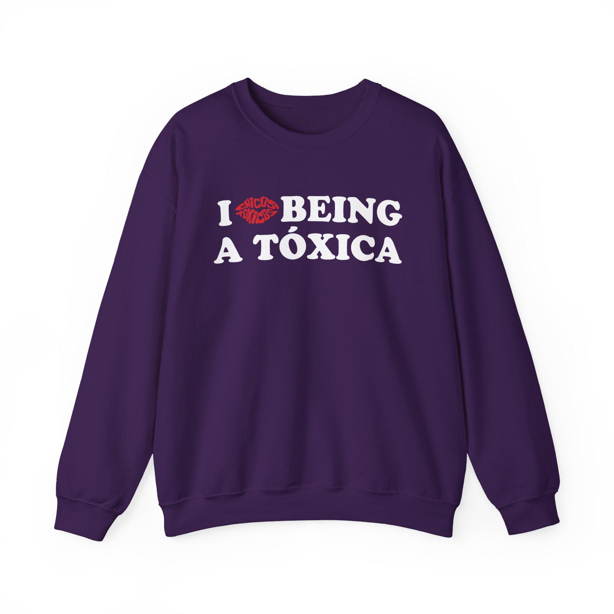 Chicos Toxicos I Love Being a Tóxica Unisex Heavy Blend™ Crewneck Sweatshirt