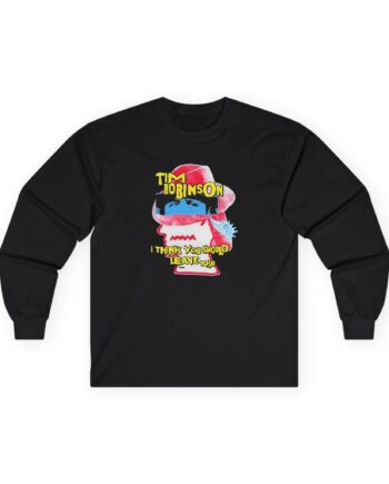 I Think You Should Leave Fedora Unisex Ultra Cotton Long Sleeve Tee