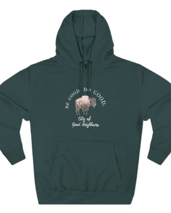 Good Neighbours Be Good. Do Good. Three-Panel Fleece Hoodie