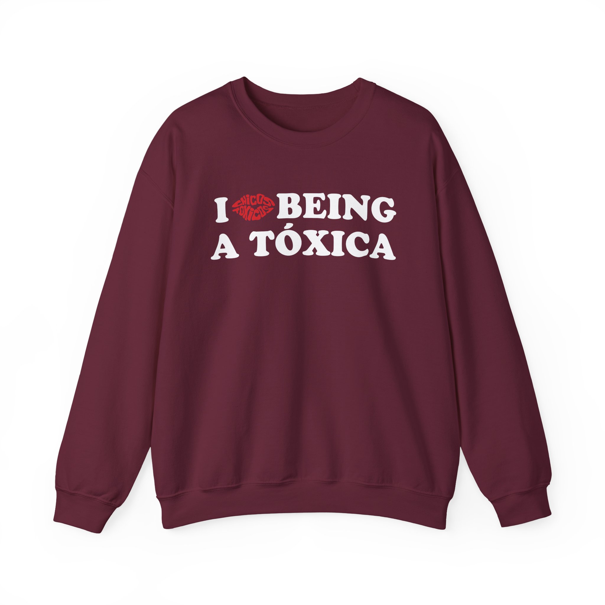 Chicos Toxicos I Love Being a Tóxica Unisex Heavy Blend™ Crewneck Sweatshirt