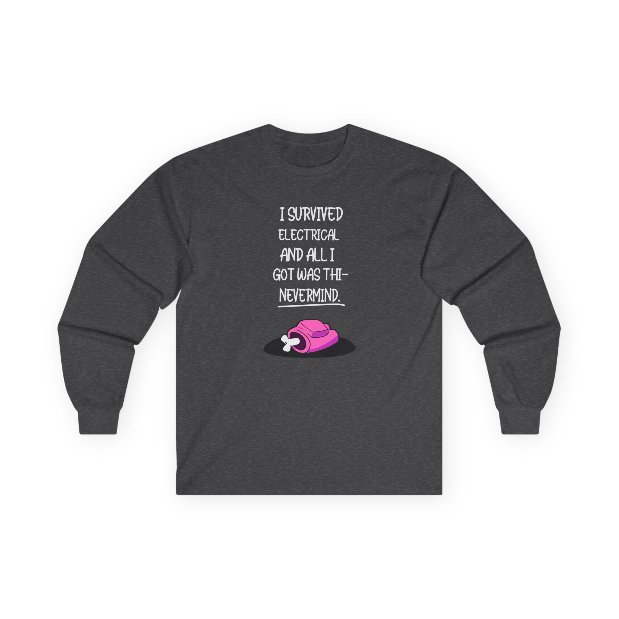 Among Us Not Quite Survived Electrical Unisex Ultra Cotton Long Sleeve Tee