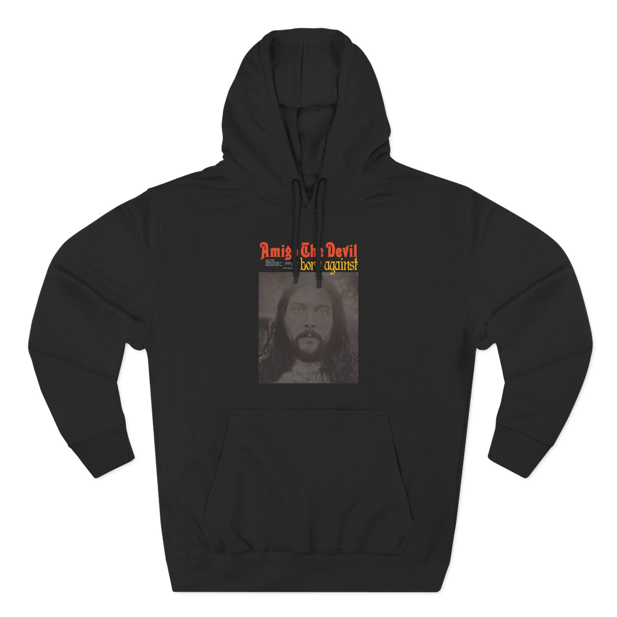 Amigo the Devil Born Against Three-Panel Fleece Hoodie