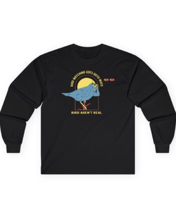 Birds Arent Real Unisex Ultra Cotton Long Sleeve Tee