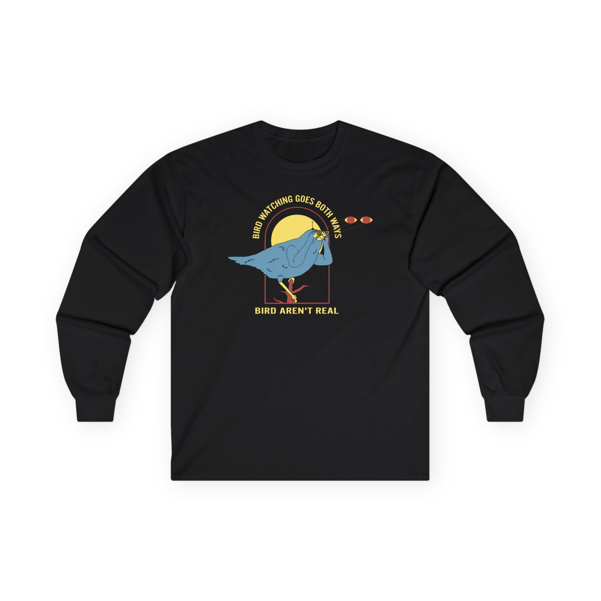 Birds Arent Real Unisex Ultra Cotton Long Sleeve Tee